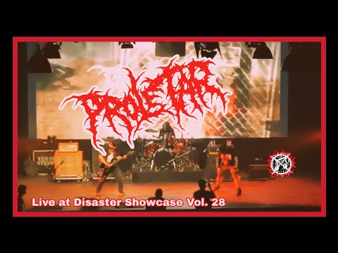 PROLETAR LIVE AT DISASTER SHOWCASE VOL 28