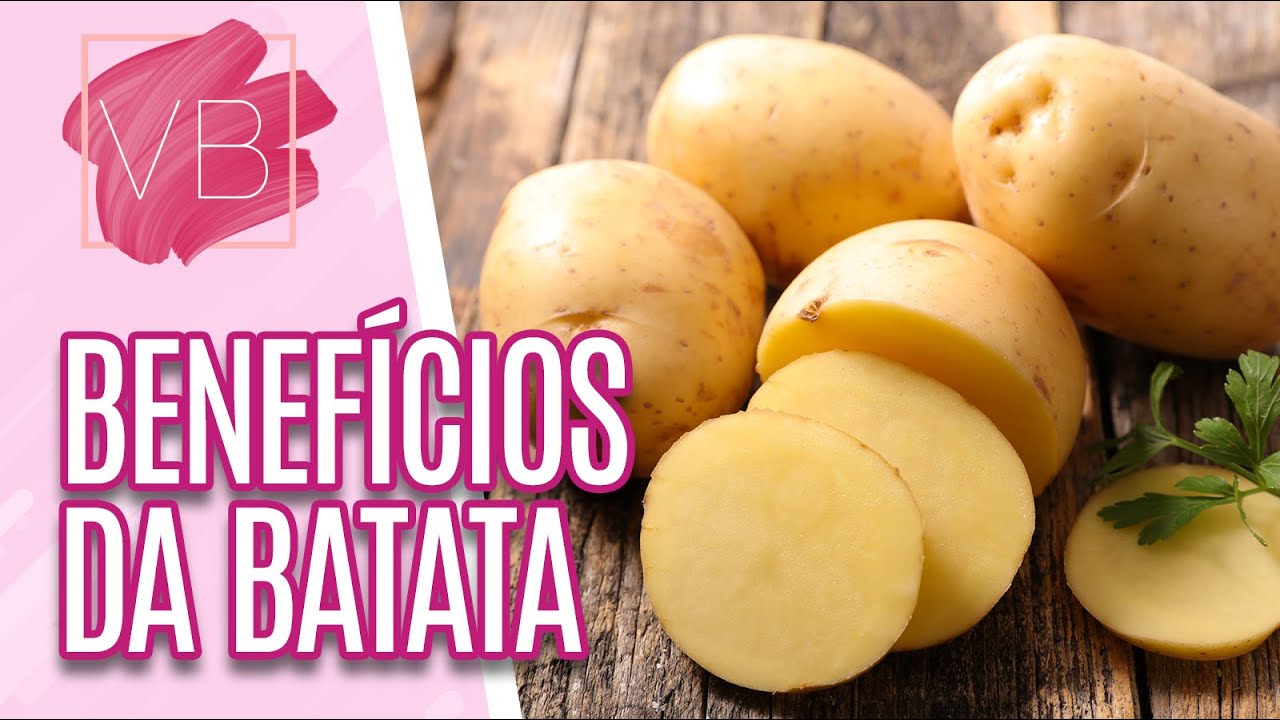 Benefícios da batata - Você Bonita (03/09/20)