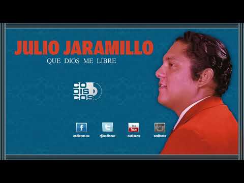 Que Dios Me Libre, Julio Jaramillo   Audio