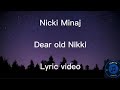 Nikki Minaj - Dear old Nikki lyric video