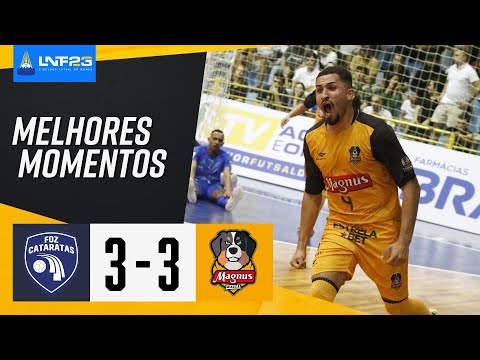 GOLS - Foz Cataratas 3 x 3 Magnus - LNF 2023