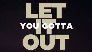 Social Gravy - Let It Out (Official Lyric Video)