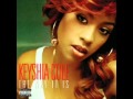 Keyshia Cole - Down And Dirty (with lyrics)