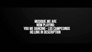 Los Campesinos! - You! Me! Dancing!