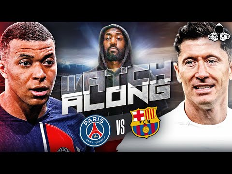 PSG vs Barcelona LIVE | Champions League Watch Along and Highlights with RANTS