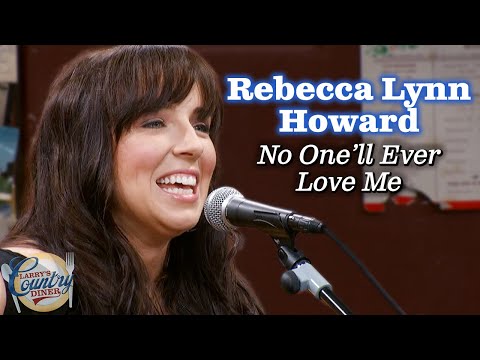 Rebecca Lynn Howard sings "No One'll Ever Love Me"