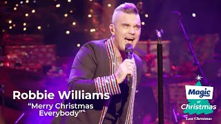 Robbie Williams | &quot;Merry Christmas Everybody&quot; | Magic of Christmas 2019
