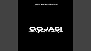 Download lagu Musical Jazz & Soul Revolver - Gojasi feat. Kgocee & Tumelo_za mp3 Download lagu Musical Jazz & Soul Revolver - Gojasi feat. Kgocee & Tumelo_za mp3