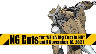 [WIP] [SDF Macross] NG Cuts for VF-1A Rig Test in HD until November 16, 2021