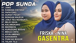 Download lagu POP SUNDA TERBAIK 2025 - FRISKA & NINA GASENTRA FULL ALBUM PILIHAN | JANG - MIDUA CINTA mp3