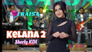 Download lagu KELANA 2 - Sherly KDI - OM ERAISA live in Sapto Renggo PATI - GUYUB RUKUN SAHABAT 99 mp3