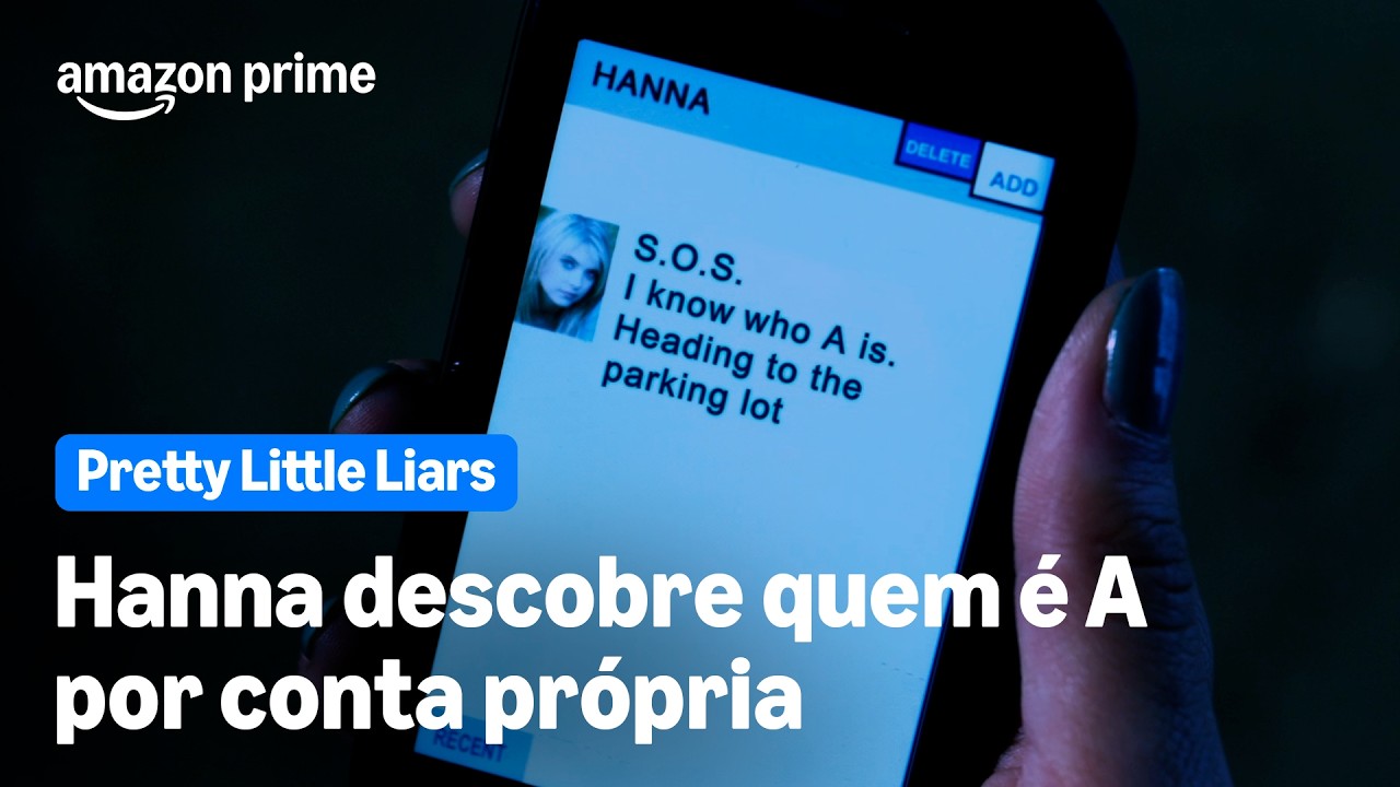 Pretty Little Liars | Hanna Descobre Quem é A | Prime Video