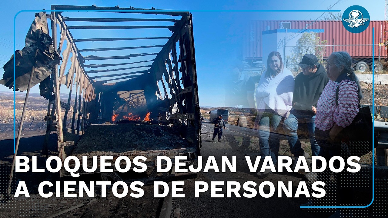 Bloqueos del CJNG dejan varados a turistas y traileros en Michoacán