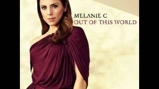 Melanie C - Out Of This World