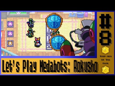 Let's Play Medabots: Rokusho! - Ep.8
