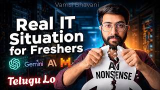 Real IT Situation for Freshers | 2026 AI Nonsense | Vamsi Bhavani