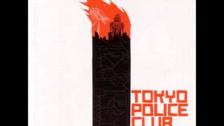 Tokyo Police Club - A Lesson In Crime (Australian Edition, Full EP)