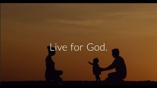 Live for God | Short Film