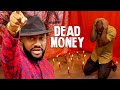 DEAD MONEY YUL EDOCHIE MOVIES 2025 NIGERIAN LATEST FULL MOVIES Africanfilms