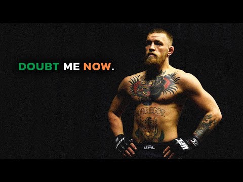 Doubt Me Now - Conor McGregor