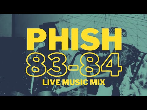 Phish 1983- 1984 [Live Music Mix]  Full Set