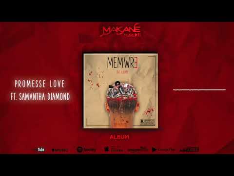 NF Mama - 16 PROMESSE LOVE ft SAMANTHA DIAMOND