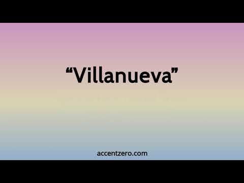 Pronounce "Villanueva" - Brazilian accent vs. native U.S.