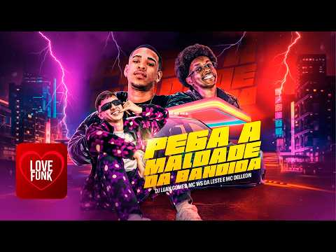 HOJE NOIS QUEBRAR O BARRACO - PEGA A MALDADE DA BANDIDA - Dj Luan Gomes, Mc Ws da leste, Delleon