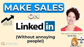 How to Sell Effectively on LinkedIn