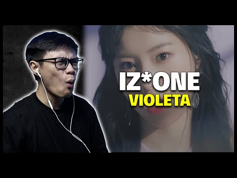 DISCOVERING IZ*ONE | IZ*ONE Violeta MV Reaction