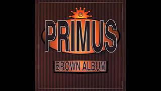 Primus - Brown Album(w/Time Codes)