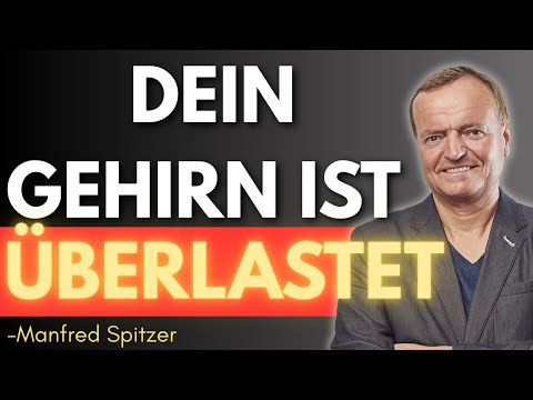 Warum dein GEHIRN RUHE braucht – und wie du mentale Klarheit zurückgewinnst | Manfred Spitzer