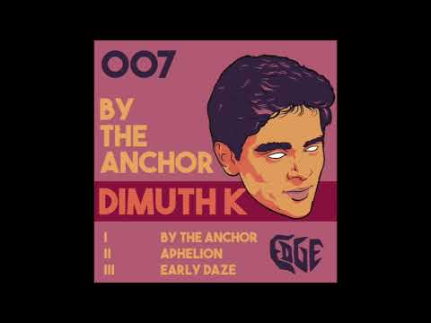 Dimuth K  -  Aphelion