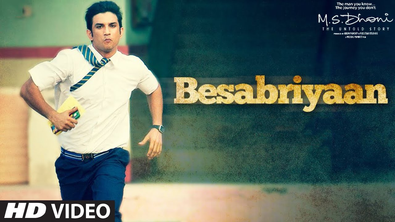 Besabriyaan Lyrics | M.S. Dhoni – The Untold Story | Armaan Malik | Amaal Mallik