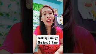 Looking Through The Eyes Of Love| Melissa Manchester|Cover by Adelina Dano