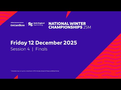 GoCardless Swim England National Winter Champs 2025 - Day 2 - Session 4