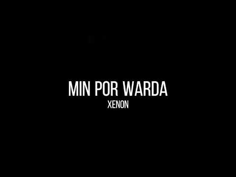 Xenon - Min por warda (audio)
