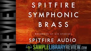Video thumbnail for Review: Spitfire Symphonic Brass from Spitfire Audio by Sample Library Review