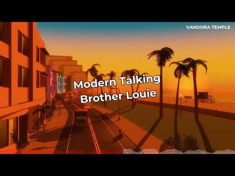 Modern Talking - Brother Louie ᴴᴰ