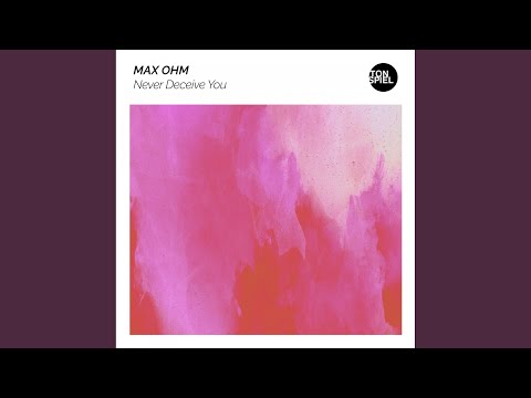 Never Deceive You (Extended Mix)
