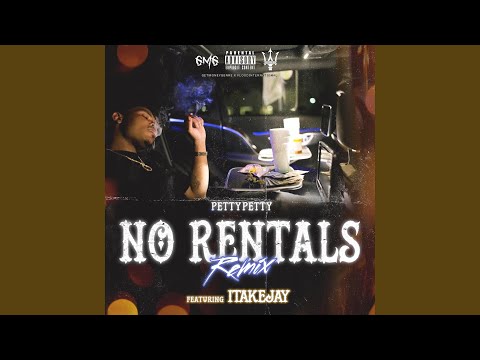 No Rental (feat. 1TakeJay) (Remix)