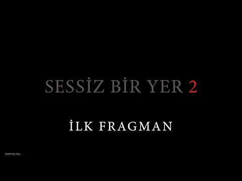 SESSİZ BİR YER 2 | Türkçe Alt Yazılı İlk Fragman