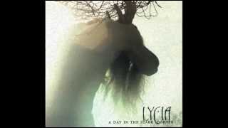 LYCIA - The Morning Breaks So Cold And Gray