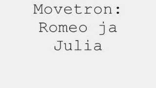Movetron: Romeo ja Julia