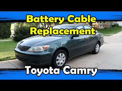 2003 Toyota Camry - Battery Cable Replacement (and connectors)