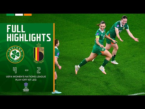 HIGHLIGHTS | Ireland WNT 4-2 Belgium WNT | UEFA Women's Nations League Play-Off 1st Leg