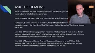 Part 5 of 6 - Who are You, Lord? Ask the Demons?