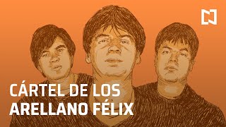 Historia del Cártel de los Arellano Félix | Cártel de Tijuana