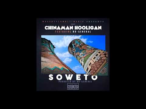 Chinaman Hooligan (MJN 10) Featuring No General - SOWETO