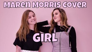 Maren Morris Girl (Wild Fire Cover)